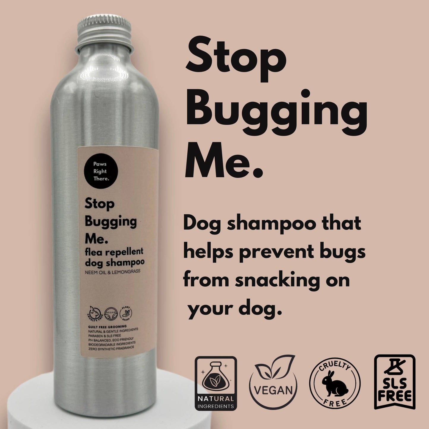 ‘Stop Bugging Me’ | Tick & Flea Repellent Shampoo